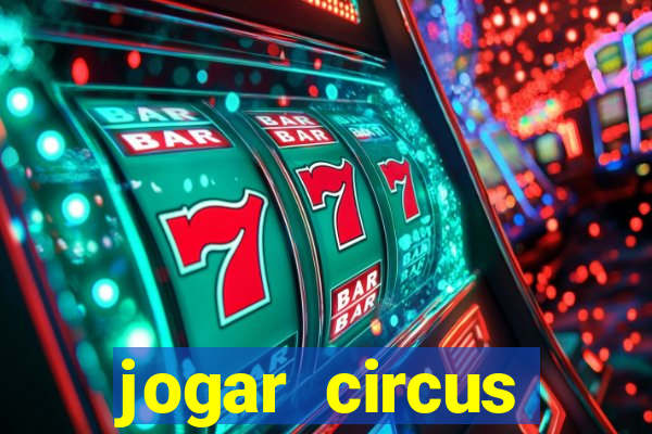 jogar circus delight demo